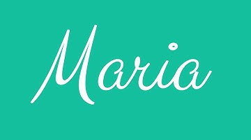 Learn how to Sign the Name Maria Stylishly in Cursive Writing