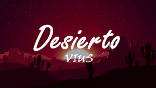 VIUS - Desierto | (Letra/Lyrics)
