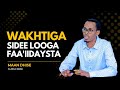Wakhtiga Sidee Looga Faa Iidaysta Ustaad Muxiyadiin Cabdi Faarax