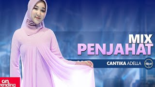 Mix PENJAJAH - Cantika Adella - OM ADELLA - Jayanti