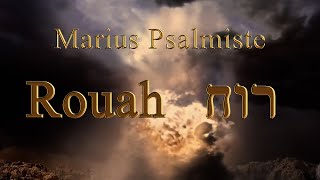 Marius Psalmiste - ROUAH ( רוח)