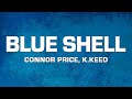 Connor Price K Keed Blue Shell mp3