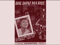 Bal dans ma rue   1949   Edith Piaf