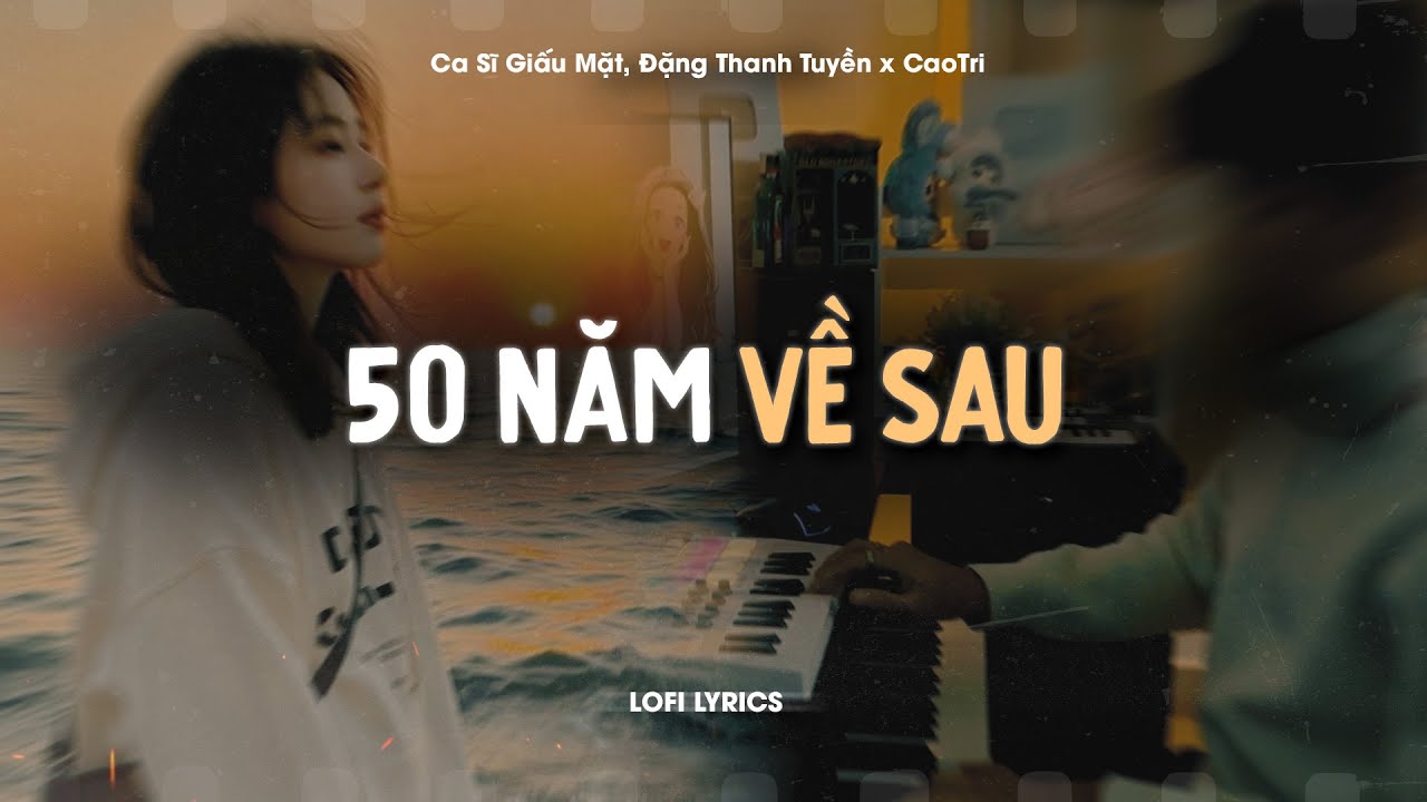 50 Năm Về Sau (Đặng Thanh Tuyền) - Nam Ca Sĩ Giấu Mặt Cover x CaoTri | Nguyện Cầu Đến 50 Năm Về Sau