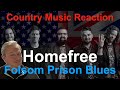 🇬🇧 British Reaction to Homefree - Folsom Prison Blues | FREAKIN’ AMAZING! 🇬🇧