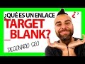 ¿Qué es un ENLACE TARGET _BLANK?