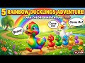 5 Rainbow Ducklings Adventure! 🌈 | Learn Colors with Mother Duck 🦆 (Best for Kids Learning).