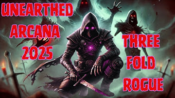 D&D Unearthed Arcana 2025 – Scion of the Three Rogue Subclass Breakdown!