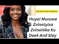 Huyai Munzwe Zvinotyisa Zvinoitika Ku Doek And Slay Huyai Munzwe Zvinotyisa Zvinoitika Ku Doek And Slay