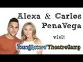 Alexa and Carlos PenaVega Come to Camp!