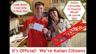 🇮🇹 Italian Consulate in Houston Jure Sanguinis Application RECAP Q&amp;A Italian Citizenship APPROVED 🇮🇹