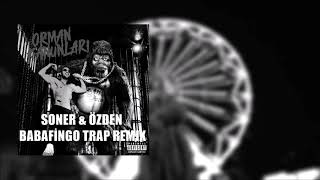 Ben Fero - Babafingo (Soner & Ozden TRAP Remix) Resimi