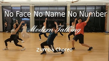 No Face No Name No Number (Modern Talking) Zumba Dance Fitness Choreography
