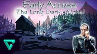 Steam Early Access: The Long Dark