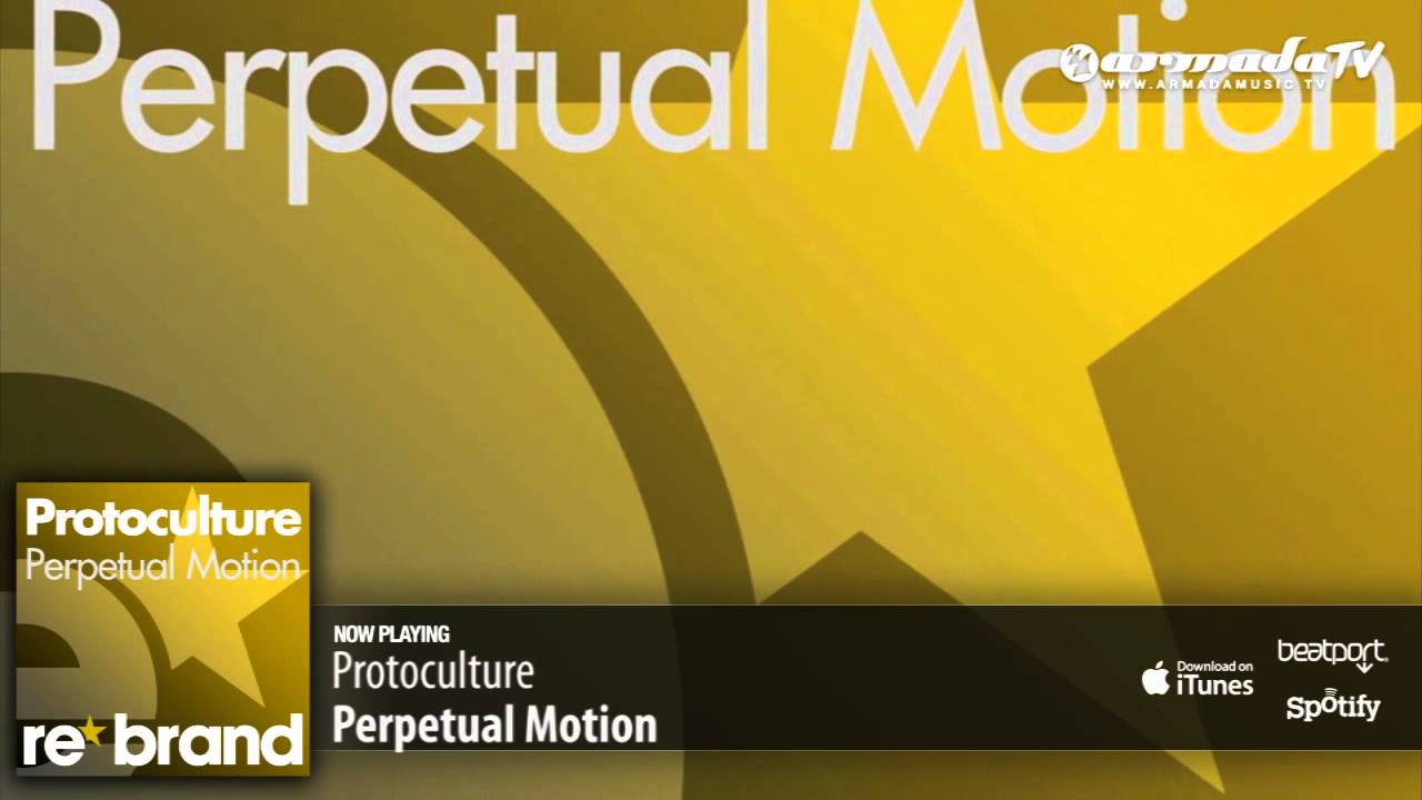 protoculture perpetual motion