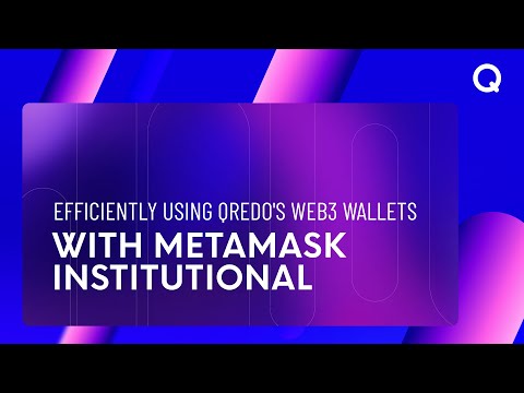 Efficiently Using Qredo S Web3 Wallets With Metamask Institutional 