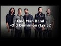 Old Dominion: One Man Band - 1 HOUR [Lyrics]