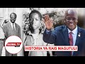 HISTORIA YA RAIS MAGUFULI: 