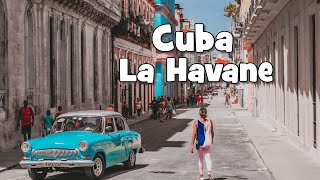 La Havane Cuba : tout savoir