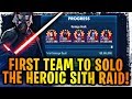 WORLD'S FIRST TEAM TO SOLO HEROIC SITH RAID! Best Raid Team! Supreme Leader Kylo Ren is a Raid Boss!