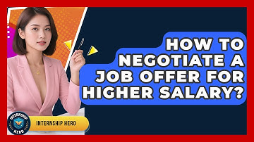 How To Negotiate A Job Offer For Higher Salary? - Internship Hero