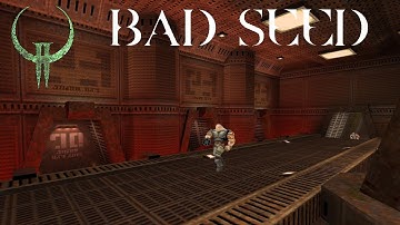Quake II: Bad Seed
