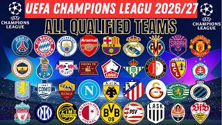🏆 UEFA CHAMPIONS LEAGUE 2026/27 — ALL 36 QUALIFIED TEAMS! 🔥 | COMPLETE UCL LINE-UP