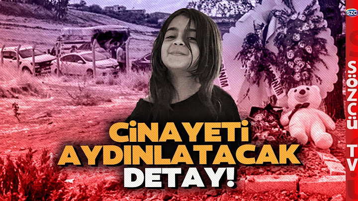 Narin'in Otopsisinden Yeni Detay! Adli Tıp Uzmanından Akıllarda Soru Bırakmayacak Diş Yanıtı