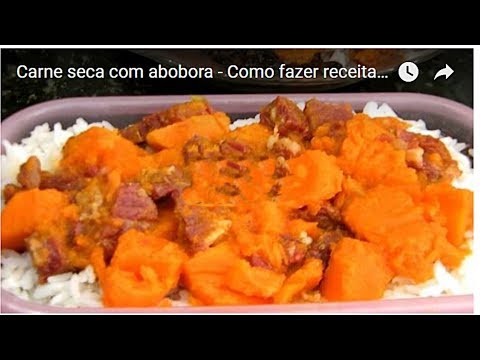 Carne Seca com Abóbora Como Fazer