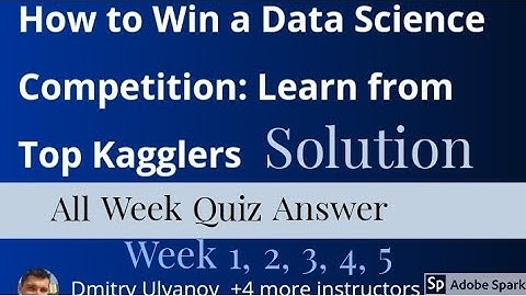 Coursera: How to Win a Data Science Competition Learn from Top Kagglers all week quiz answer course2