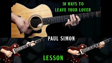 how to play "50 Ways To Leave Your Lover" on guitar by Paul Simon | guitar lesson tutorial