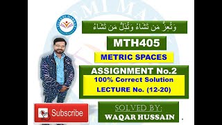 MTH405 Assignment no 2 solution by taleemi markaz