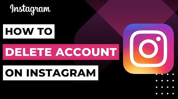 How To Delete Instagram Account After The New Update | 2023