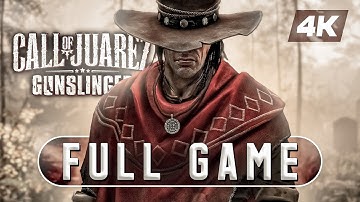 CALL OF JUAREZ GUNSLINGER Gameplay Walkthrough FULL GAME [4K 60FPS PC ULTRA] - No Commentary