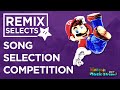 Remix selects vol 3 song selection competition