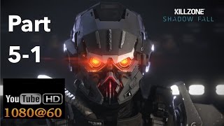 Killzone Shadowfall HD Chapter 5: The Helghast Part 1