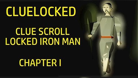 I created a Clue Scroll Ironman in OSRS, but with a Twist | Cluelocked #1 | OSRS Clue Scroll Ironman