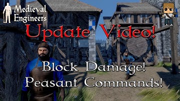 Medieval Engineers Update! Block Damage! Peasant Commands!