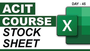 Advanced CIT Course - How To Make Stock Sheet in Excel - CIT Course Class-44
