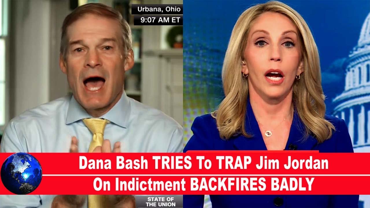 🎯Dana Bash TRIES To TRAP Jim Jordan On Indictment It BACKFIRES BADLY ...