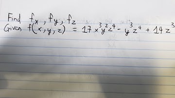 Calculus: Find fx, fy, fz. Given f(x,y,z) = 17x^3 y^2 z^4 - y^3 z^4+14z^3 - Implicit Differentiation