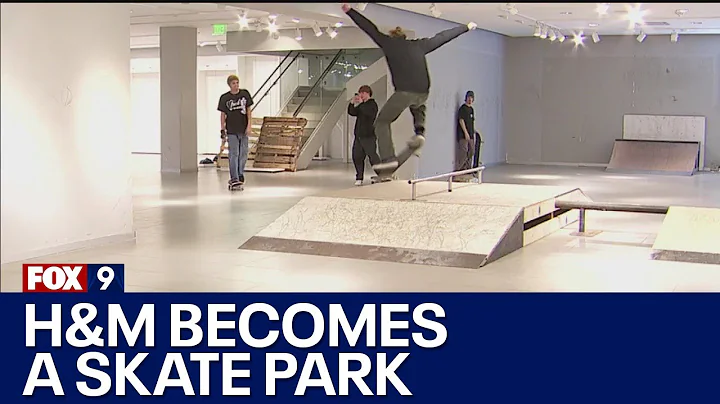 Uptown H&M store becomes skate park I KMSP FOX 9