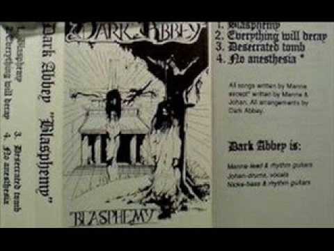 Dark Abbey (Pre Epitaph) -   Blasphemy (full demo 1990)