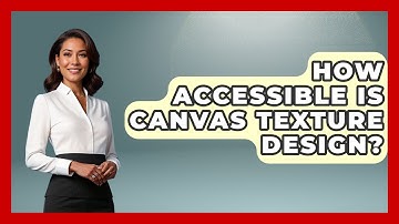 How Accessible Is Canvas Texture Design? - Graphic Design Nerd
