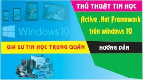 Kích hoạt .Net Framework 3.5 trên Win 10