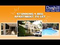 Superb 4 bed apt riverside  dunhill consulting ltd