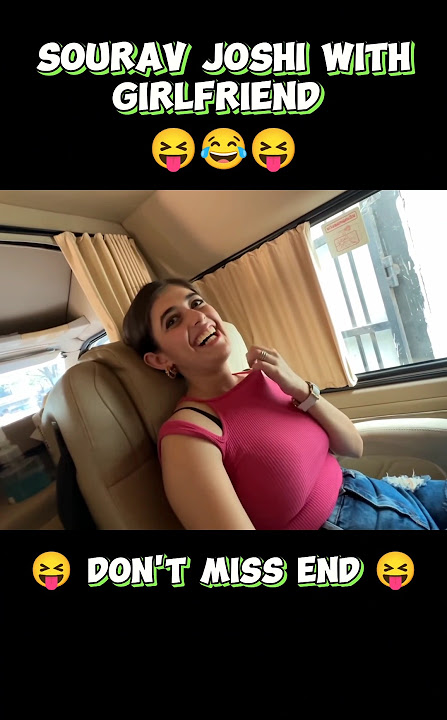 Sourav Joshi Girlfriend 🥰😍 #souravjoshivlogs #girlfriend #piyushjoshivlogs #trending #prank