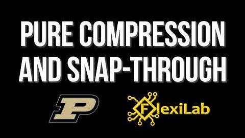 TMM Movie S6. Pure compression and snap-through