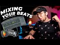 Mixing YOUR BEATS from BEGINNING TO END!! *you guys blew my mind*