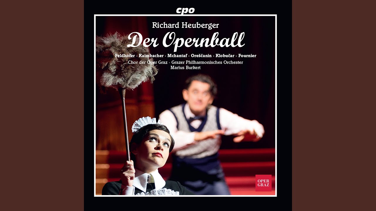 Watch Der Opernball, Op. 40, Act III: Dialogue No. 8 on YouTube Watch Der Opernball, Op. 40, Act III: Dialogue No. 8 on YouTube